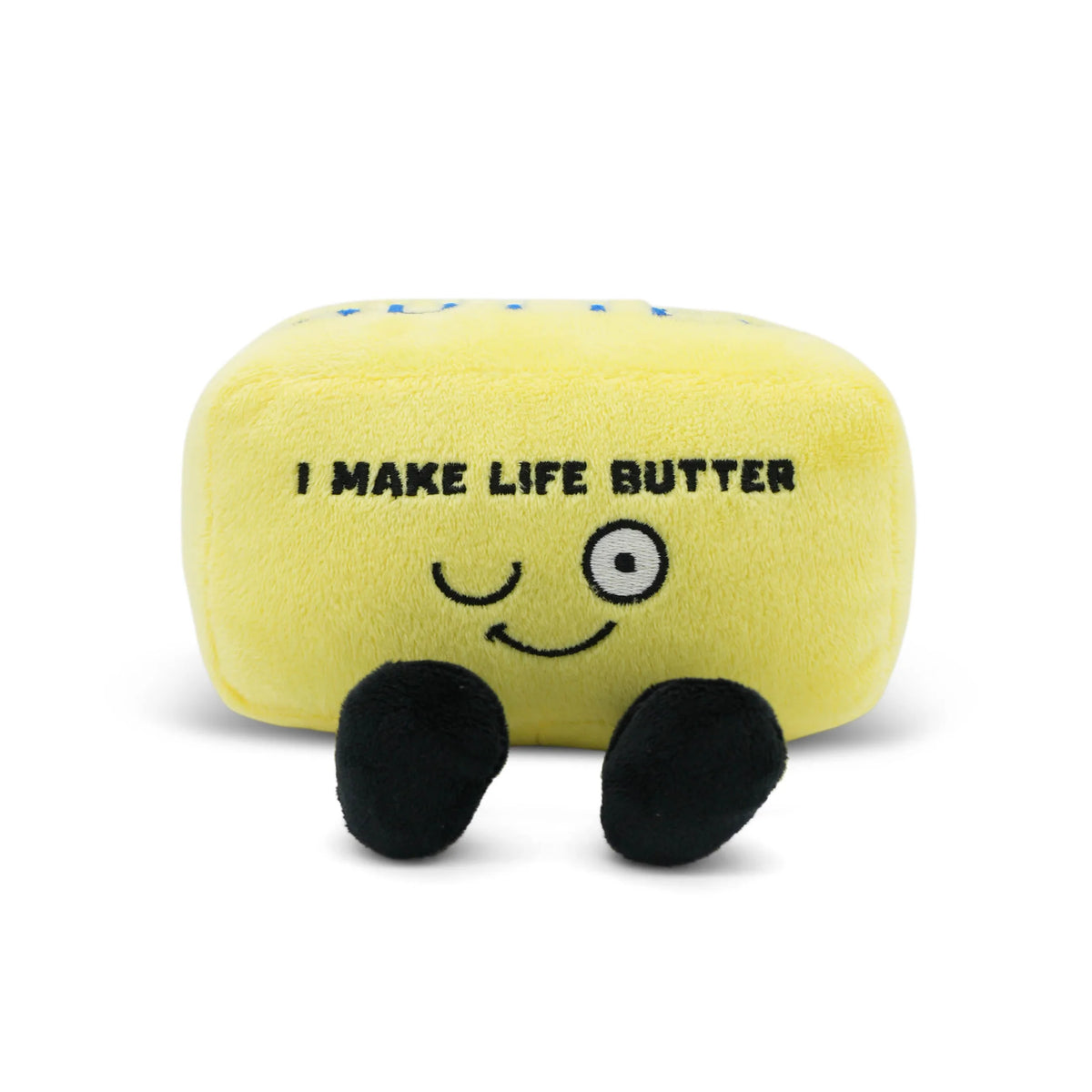 “I Make Life Butter” Butter Plush