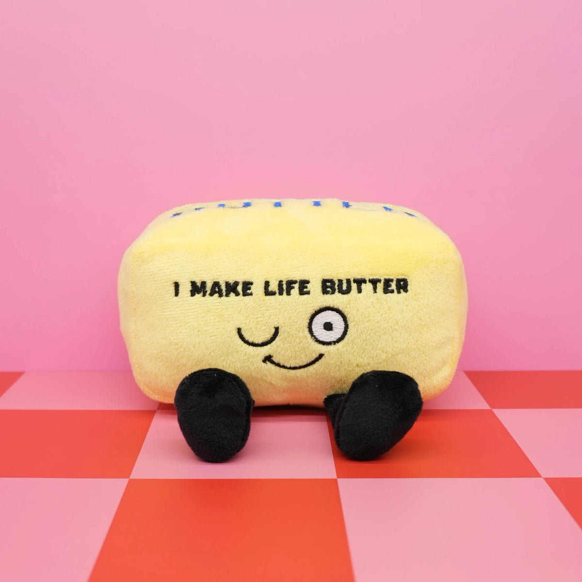 “I Make Life Butter” Butter Plush