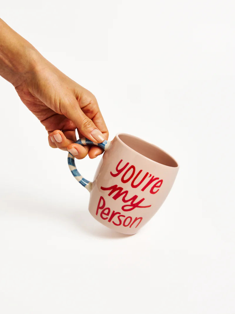 Love Notes Mug - You're My Person